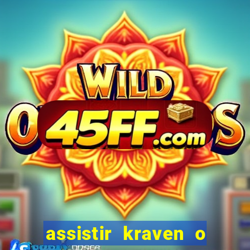 assistir kraven o caçador dublado pobreflix